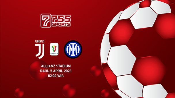 Prediksi Juventus vs Inter Milan – Coppa Italia