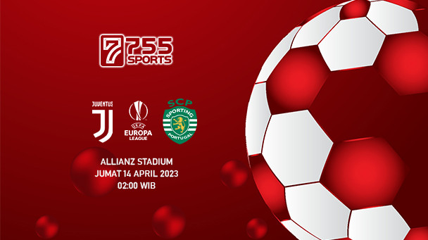 Prediksi Juventus vs Sporting Lisbon – Liga Europa