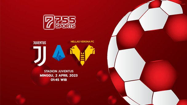 Prediksi Juventus vs Hellas Verona – Serie A Italia