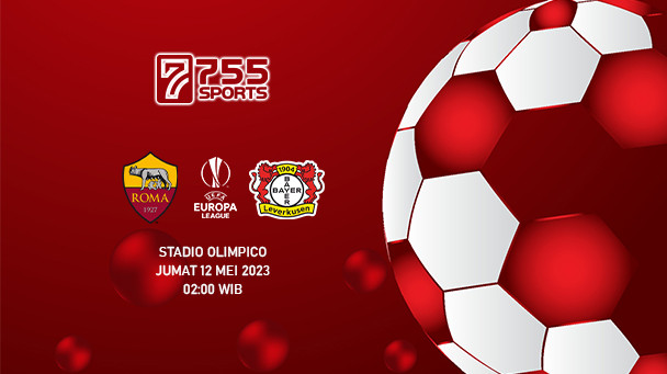 Prediksi AS Roma vs Bayer Leverkusen – Liga Europa