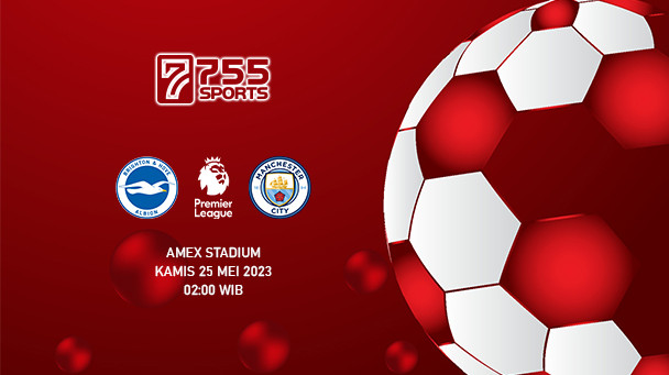 Prediksi Brighton vs Manchester City – Premier League