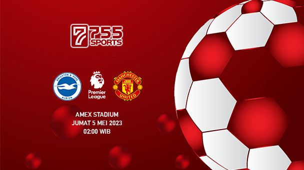 Prediksi Brighton vs Manchester United – Premier League