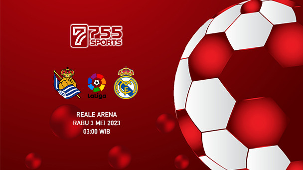 Prediksi Real Sociedad vs Real Madrid – La Liga