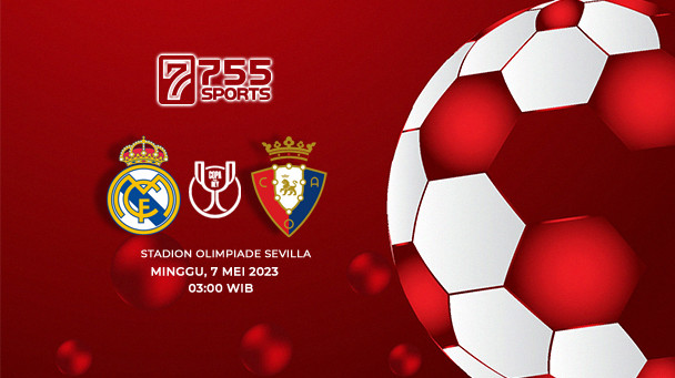 Prediksi Real Madrid vs Osasuna – Copa Del Rey