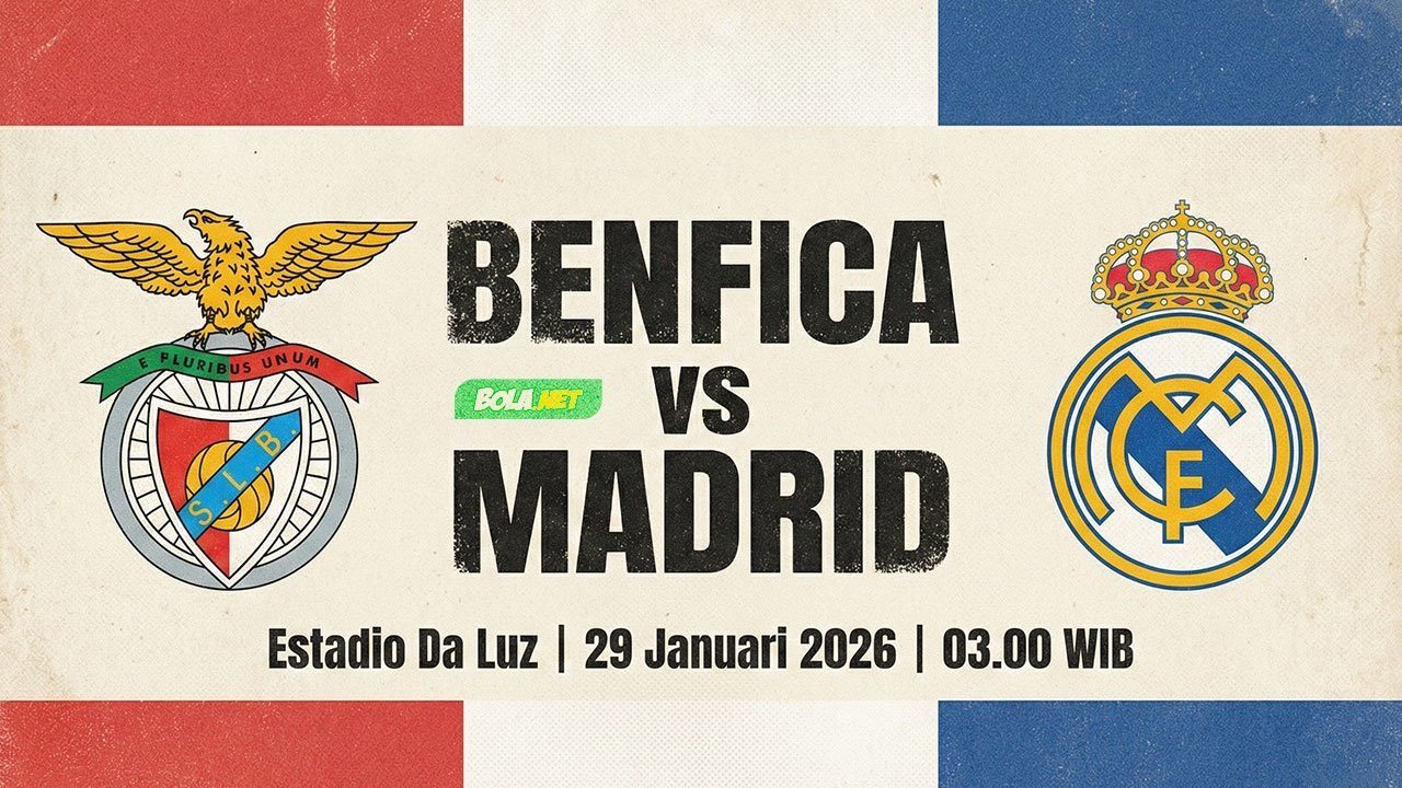 Prediksi Benfica vs Real Madrid 29 Januari 2026  