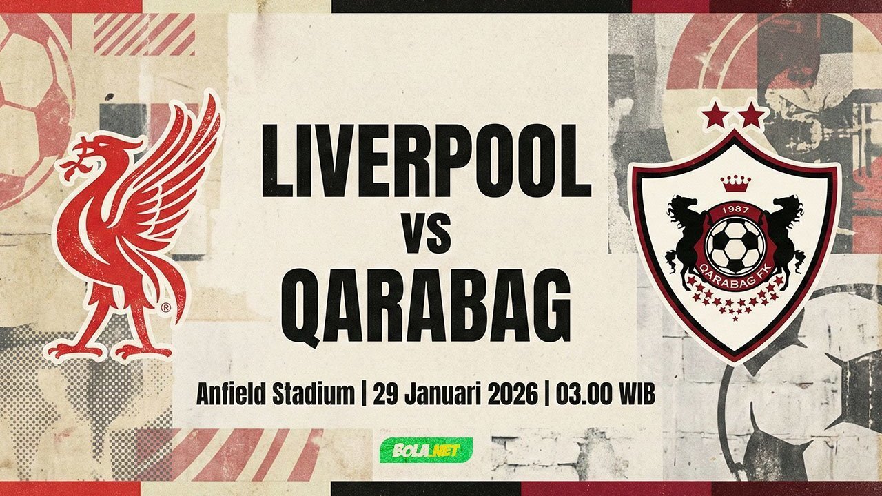 Prediksi Liverpool vs Qarabag FK 29 Januari 2026  